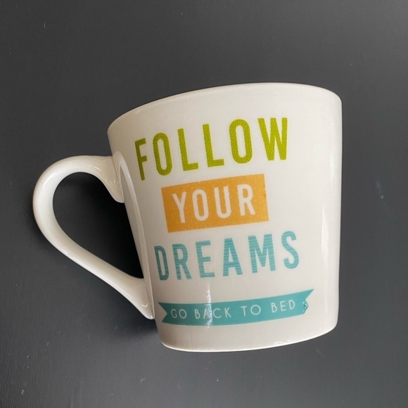$5 ADD ON NEW Bone China Porcelain Mug “Follow Your Dreams Go Back To Bed” - Picture 2 of 5